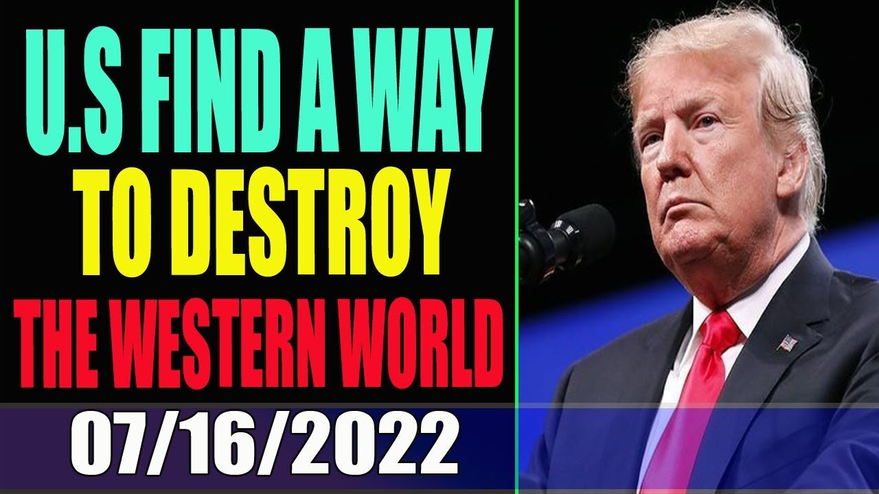 EMERGENCY ALARM !! TO DESTROY THE WESTERN WORLD / JULY 16, 2022