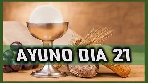 AYUNO CUARESMAL DIA 21 - MARTES 14 MARZO 2023