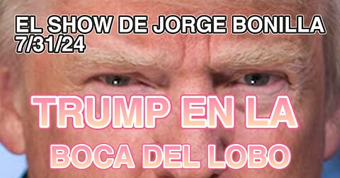 El Show de Jorge Bonilla - Miercoles 07/31