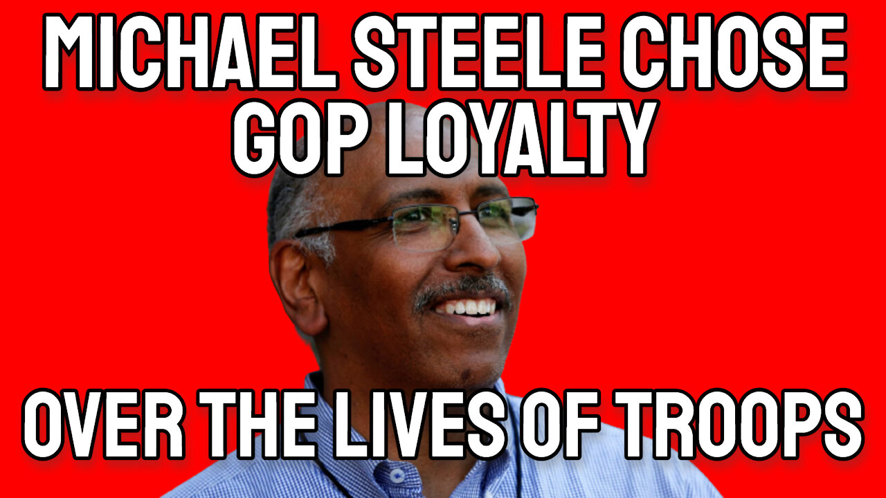 Congressman Michael Steele Chose GOP Loyalty Over the Lives of US Troops