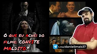 CONVITE MALDITO 2022 | DANIELIMAB CRÍTICA SEM SPOILERS