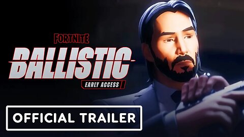 Fortnite - Official Ballistic Cinematic Teaser Trailer