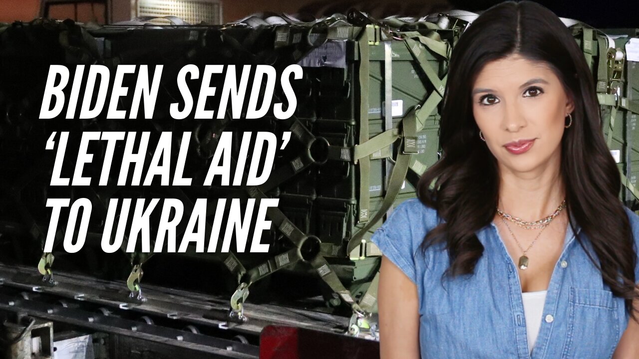 Biden Sends 'Lethal Aid' To Ukraine, UK Claims Russia Plotting US-Style Overthrow