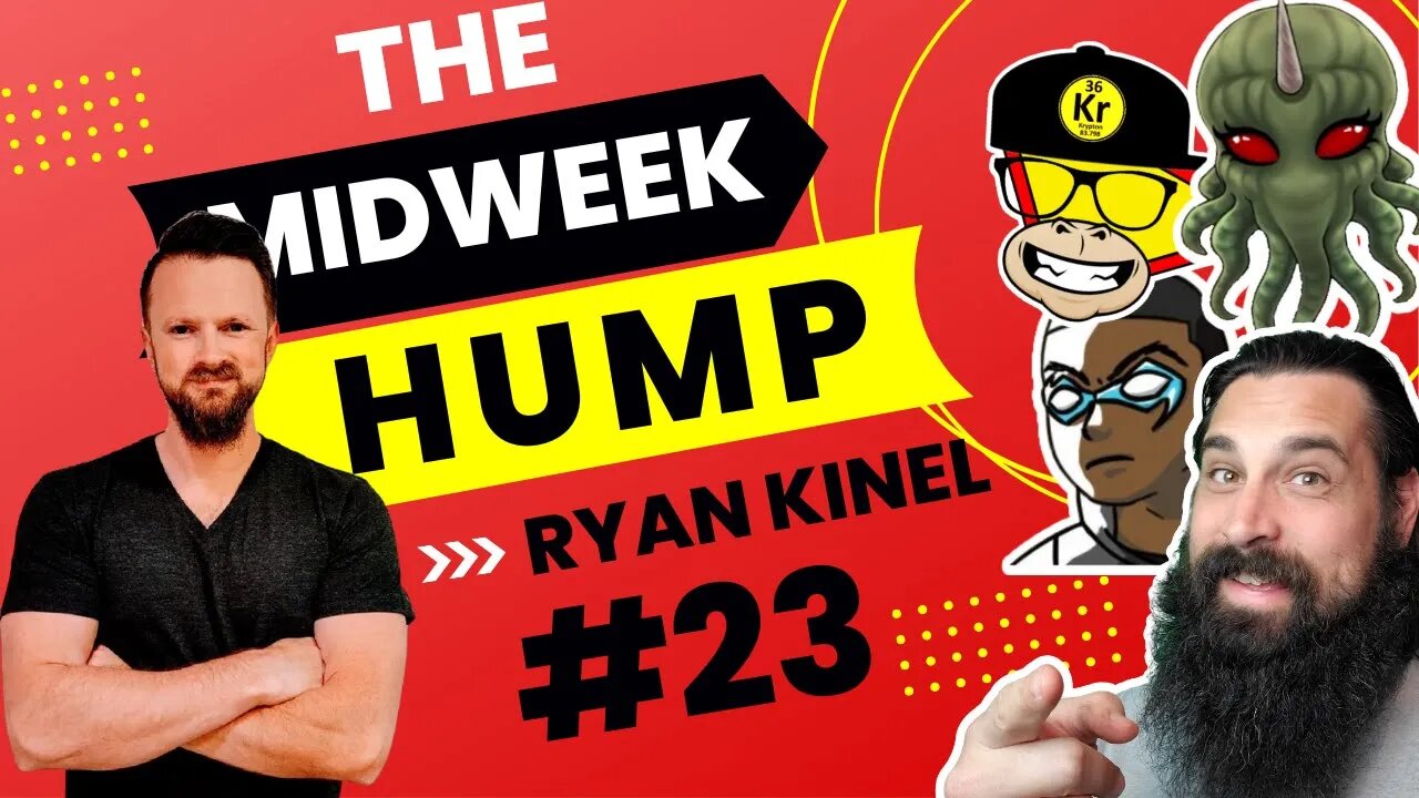 The MidWeek Hump #23 - Ryan Kinel