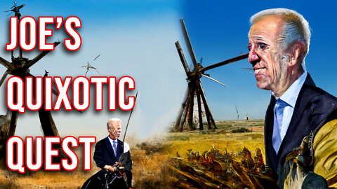 Biden's Quixotic Quest for Windmills at Sea