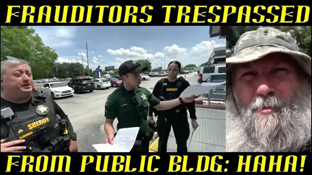 Frauditors Trespassed From Public BLDG & Cry No Crime Committed: HAHA!