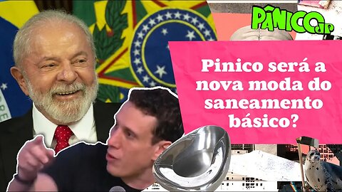 PANE NO SISTEMA: COMO LULA MUDOU O MARCO DO SANEAMENTO? SAMY DANA EXPLICA