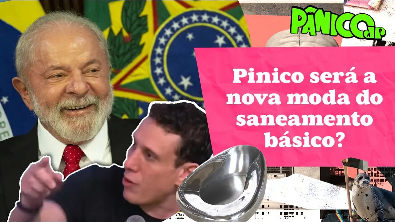 PANE NO SISTEMA: COMO LULA MUDOU O MARCO DO SANEAMENTO? SAMY DANA EXPLICA