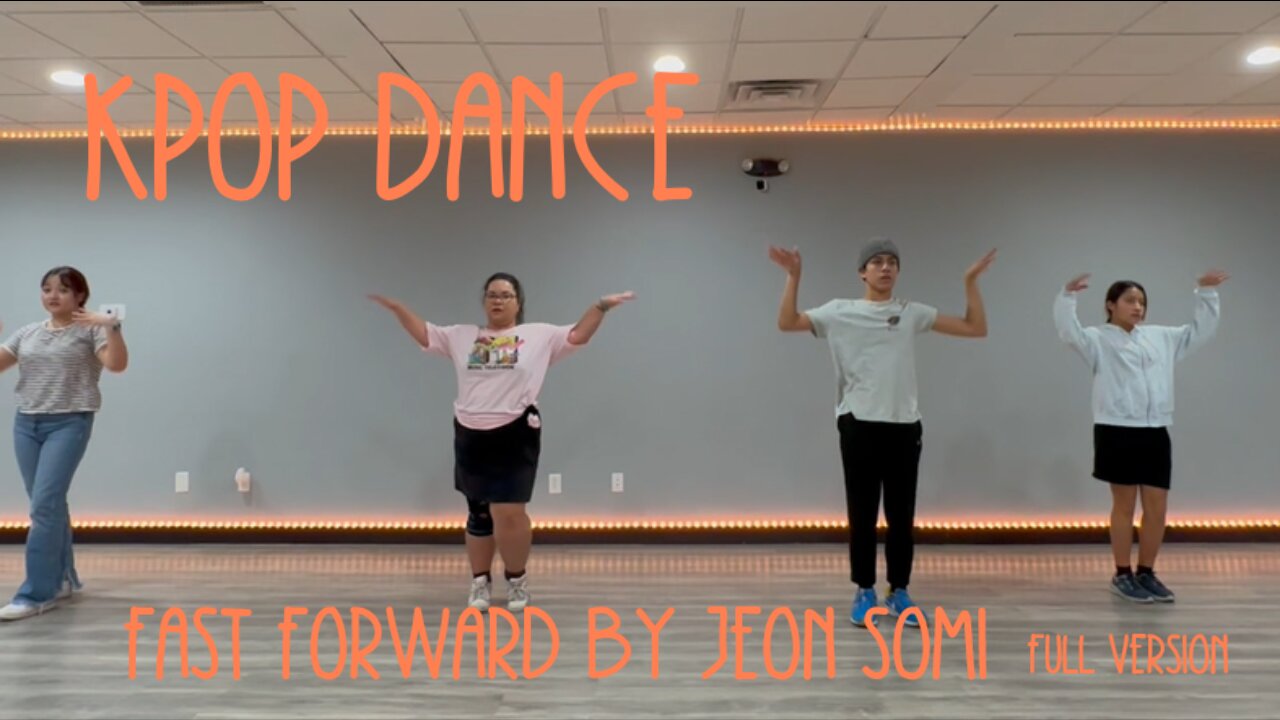 KPop Dance Fast Forward by Jeon Somi Extended Full Version