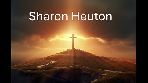 Sharon Heuton 11/10/24 A Heavenly Promise