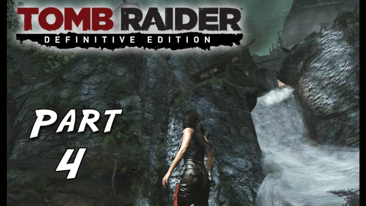 Tomb Raider (2013): Part 4 - Darkness Falls [Definitive Edition] PS4