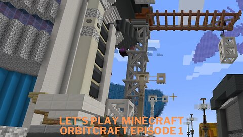 Let's play Minecraft OrbitCraft Episode 1