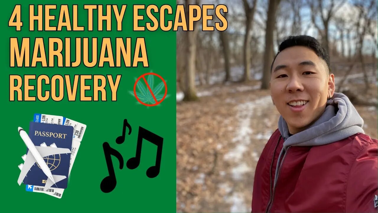 4 Healthy Escapes In Marijuana Recovery