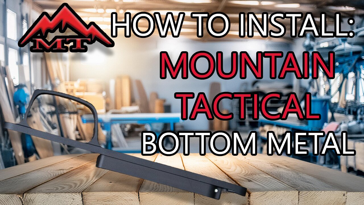 How to Install the Mountain Tactical Billet Bottom Metal for Tikka T3 and T3x Rifle Systems