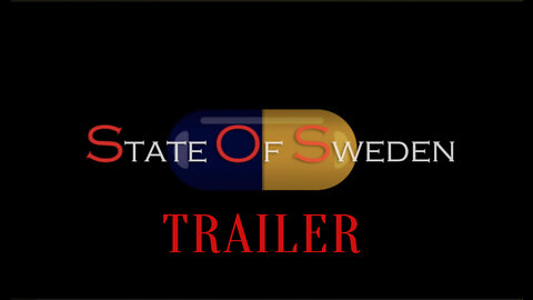 TRAILER - "STATE OF SWEDEN"