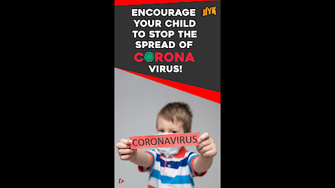 How to explain your child about coronavirus or COVID-19? *