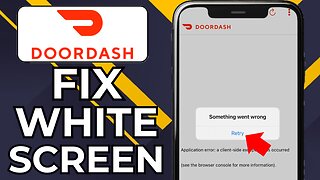 HOW TO FIX DOORDASH WHITE SCREEN LOGIN ISSUES