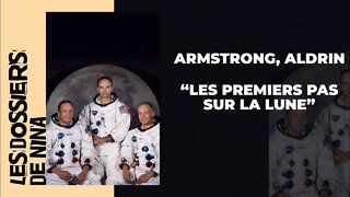 Les dossiers de Nina - Armstrong, Aldrin "Les premiers pas sur la lune"