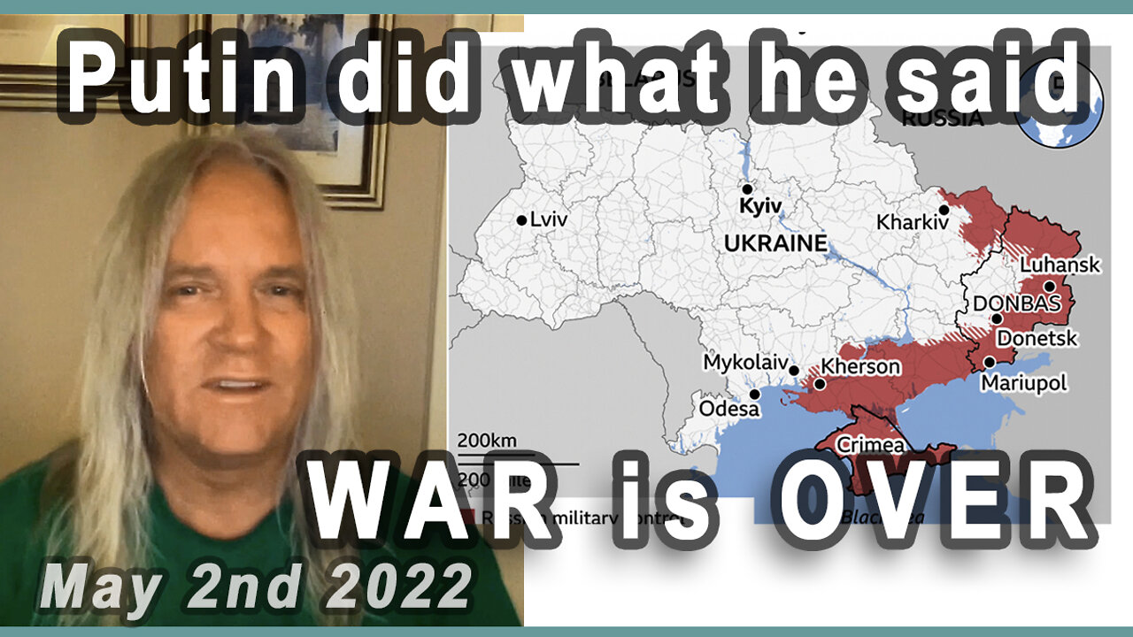 Putin did what he said - War is Over