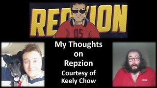 My Thoughts on Repzion (Courtesy of Keely Chow)