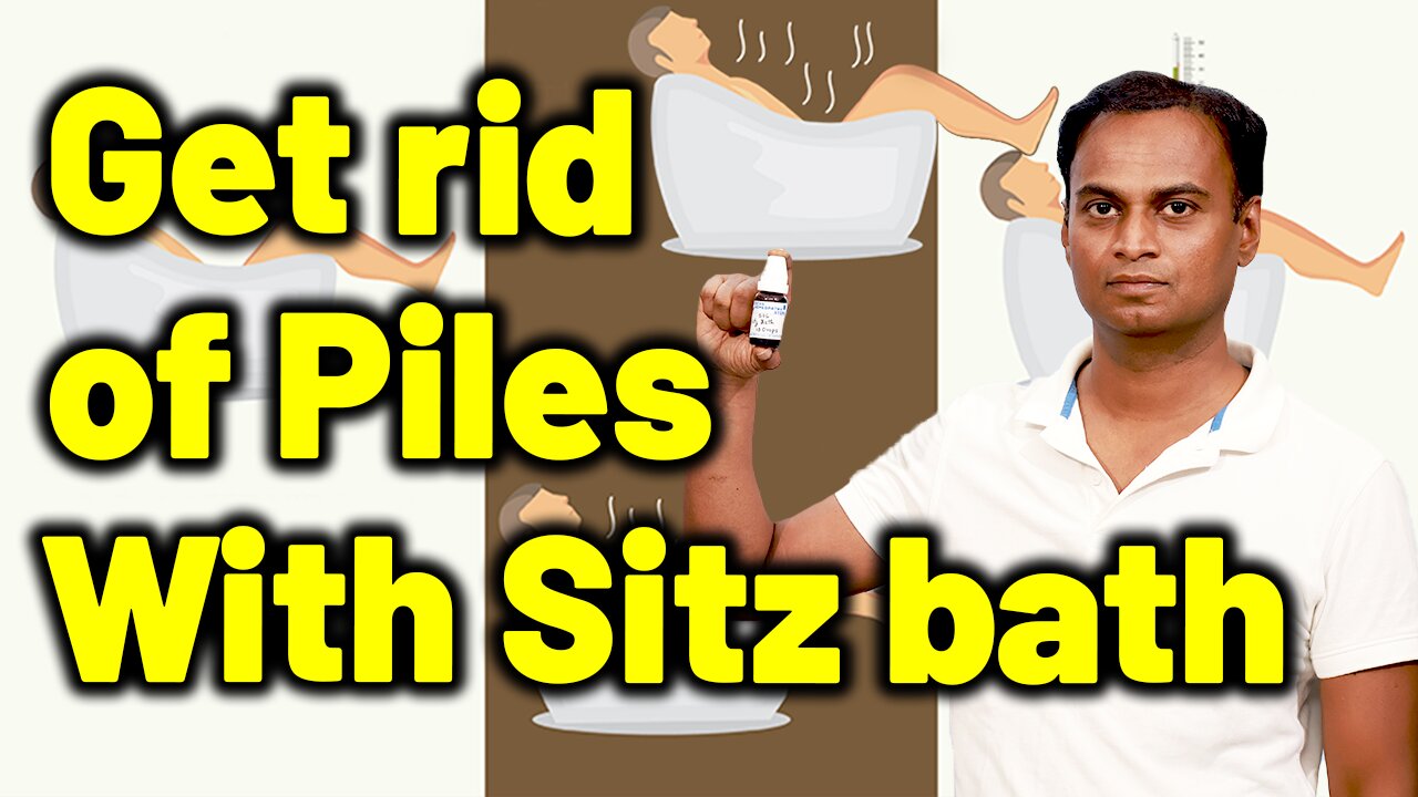 How to do Sitz bath or tub bath For Piles ? | Dr. Bharadwaz | Homeopathy, Medicine, Cure & Surgery