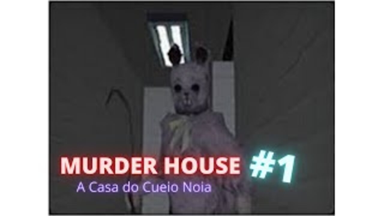 É O SUSTAS??? (Murder House - A Casa do Cueio Noia) Terror #1