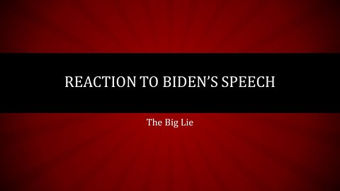 Reaction to Biden's Speech