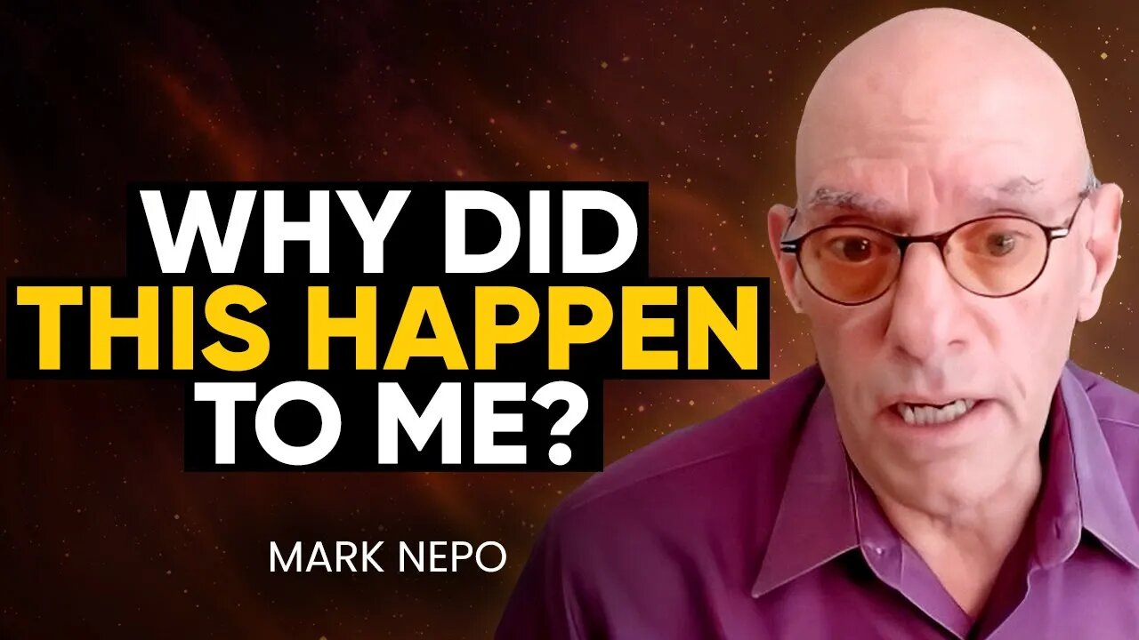 Why Do BAD THINGS Happen to GOOD People! This UNSEEN FORCE is TEST YOU! | Mark Nepo