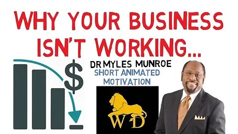 IF YOU OWN A BUSINESS - WATCH THIS NOW!!! by Dr Myles Munroe (*ONE SECRET)