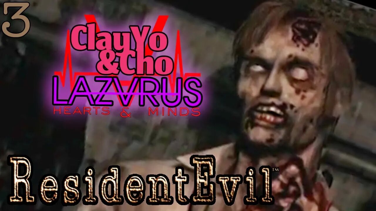 ITCH'EM TASTE'EM - Resident Evil HD -EP3- ClayYo & Cho -569- Season 5