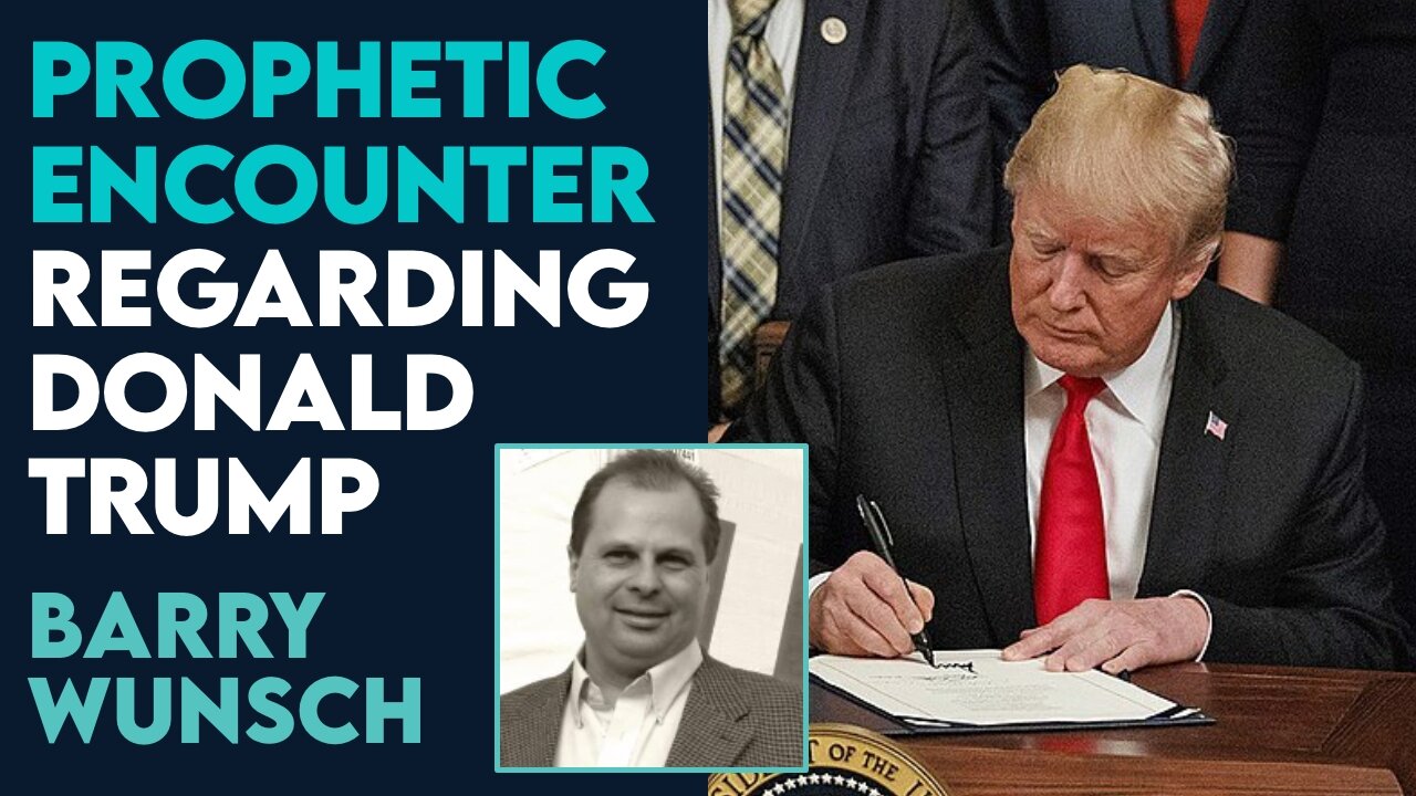 Barry Wunsch: Prophetic Encounter Regarding Donald Trump and America! | June 11 2024