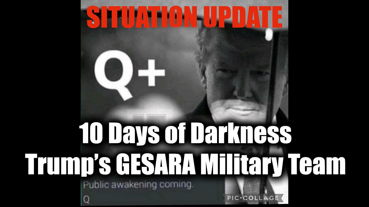 Situation Update 10/8/2024 - 10 Days of Darkness - Trump’s GESARA Military Team. The Storm has Begun