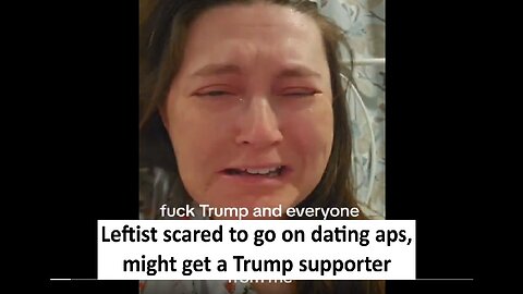 Leftist woman fears dating aps will have Trump supporters