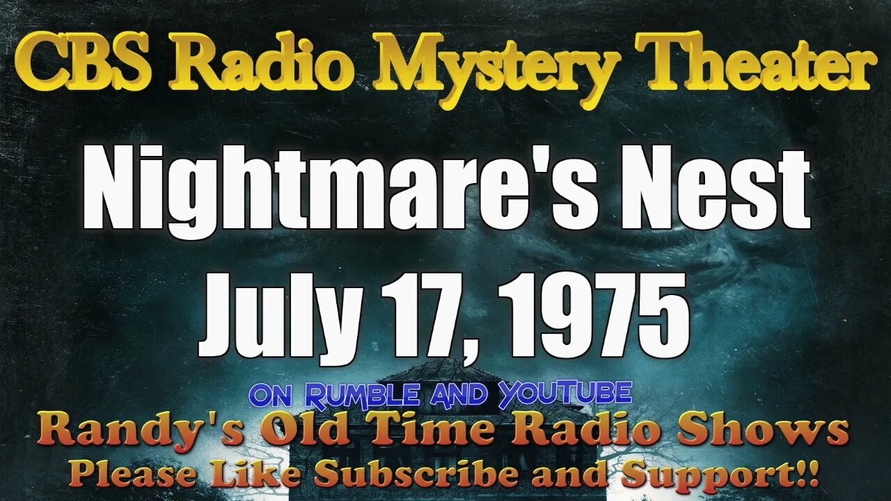 CBS Radio Mystery Theater Nightmare's Nest July 17, 1975