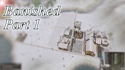 Banished - Part 1