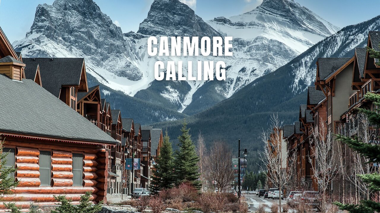 Canmore Calling #urban #music #adventure #travelmusic #canmore #Alberta #Rockies