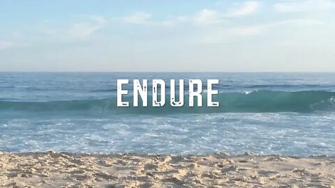 You must endure!!