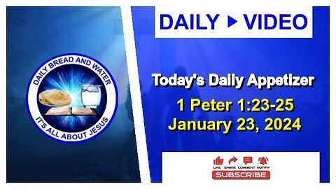 Today's Daily Appetizer (1 Peter 1:23-25)