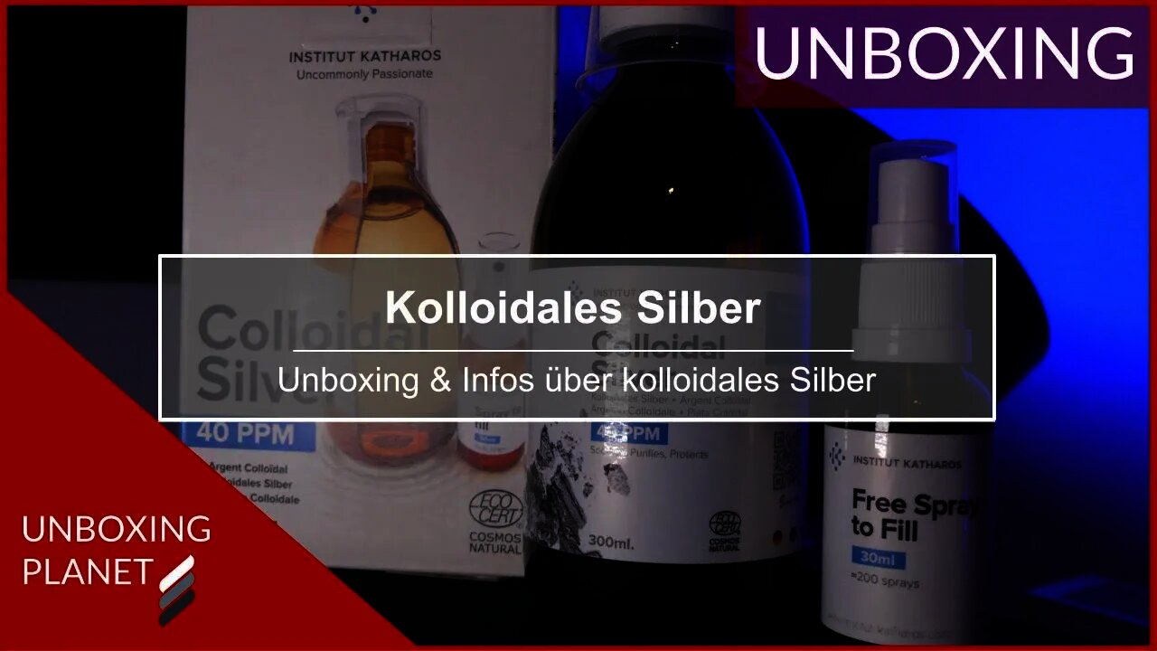 Informationen über kolloidales Silber - Unboxing Planet