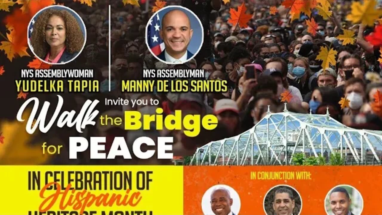 The Hispanic Heritage Month Walk the Bridge for Peace 10/16/2022 hosted by @YudelkaTapia