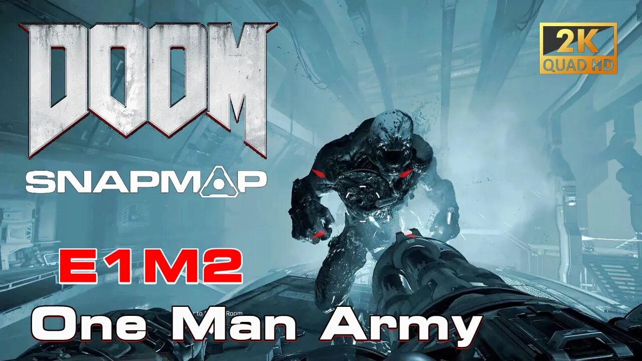 DOOM SnapMap - One Man Army | E1M2