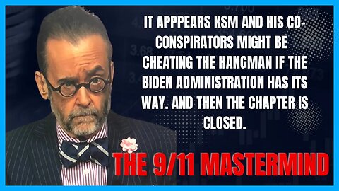 Biden Administration Tells 9/11 Families That Mastermind KSM Could Avoid the Death Penalty