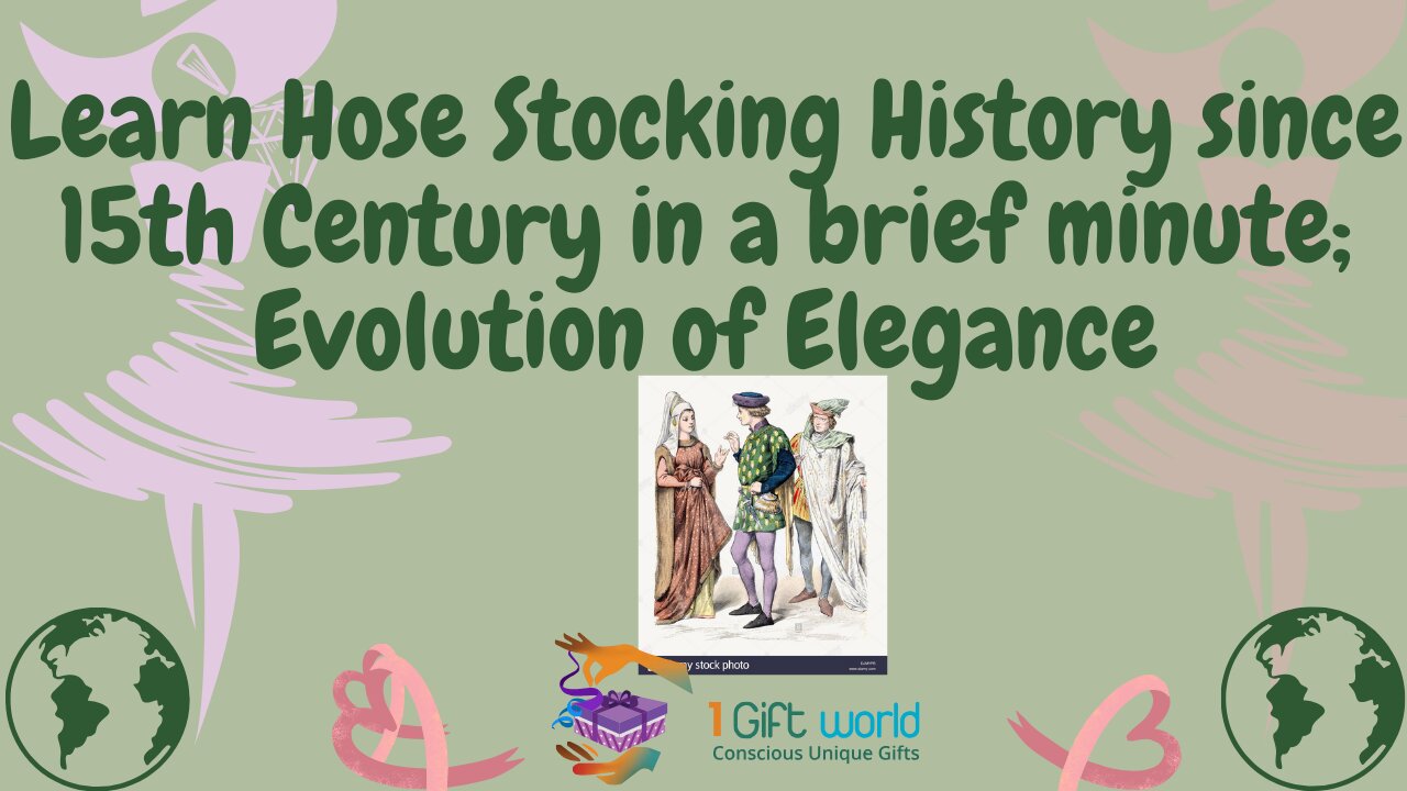 Learn Hose Stocking History since 15th Century in a brief minute; Evolution of Elegance #shorts