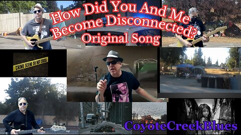 How Did You And Me Become Disconnected? Dennis and The Disconnected Band An Original Song