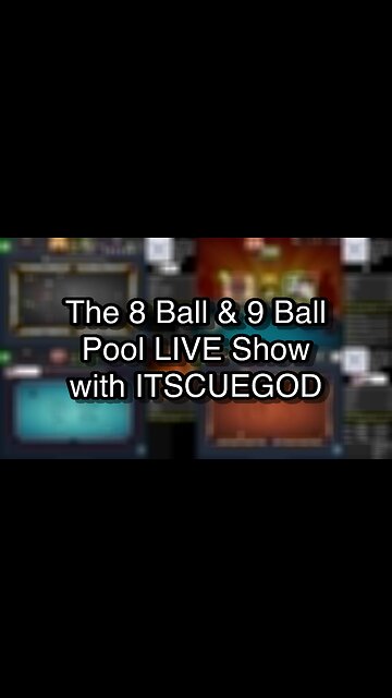 The 8 Ball & 9 Ball Pool LIVE Show with ITSCUEGOD