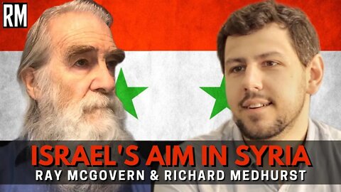 Israel's Aim In Syria | ft. Former CIA Officer Ray McGovern