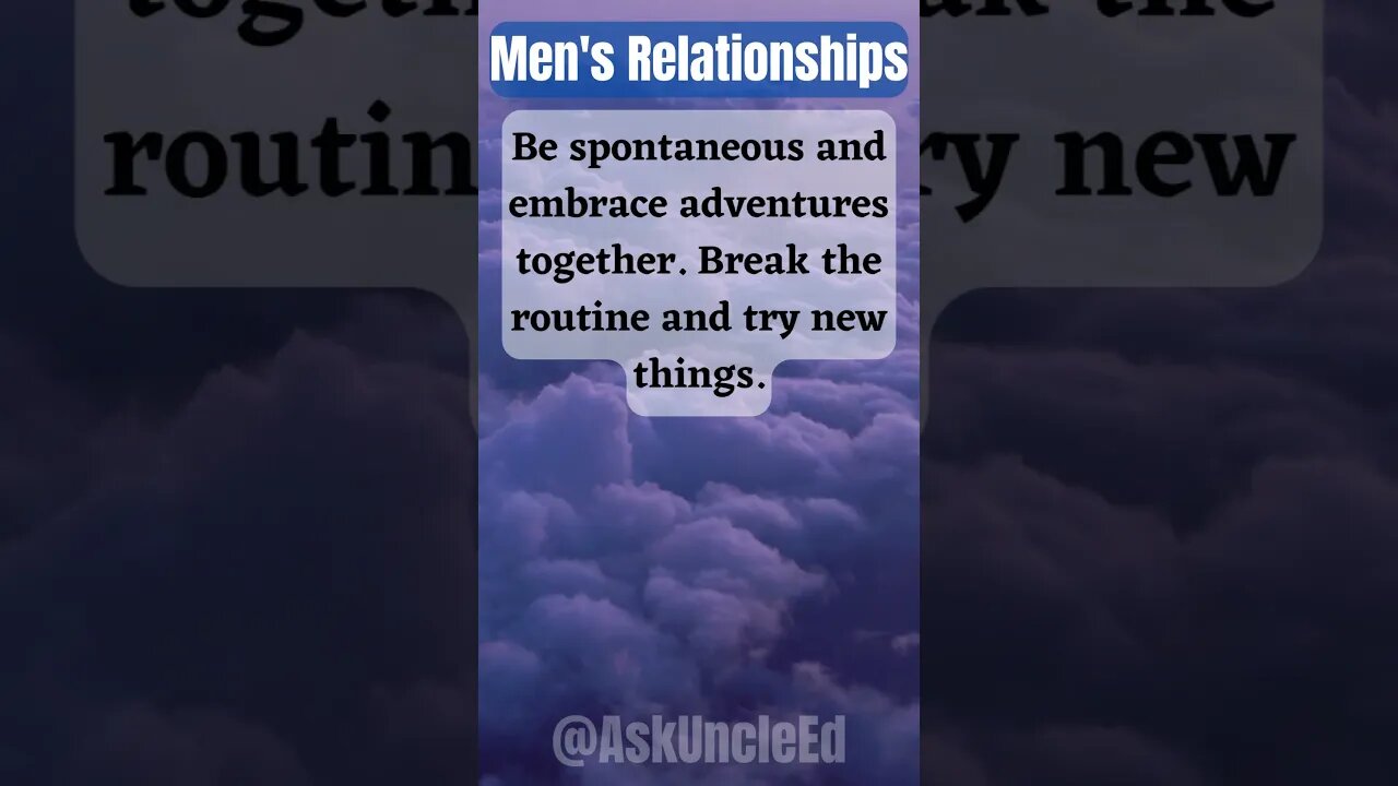 Men's Relationships : Try New Things