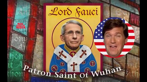 Fauci, Patron Saint of Wuhan EXPOSED: Deserves To Be Under CRIMINAL Investigation - Tucker Carlson