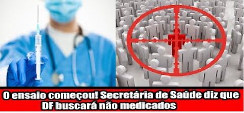 O ensaio começou! Secretária de Saúde diz que DF buscará não medicados