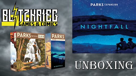 Parks: Nightfall Unboxing Parks Expansion